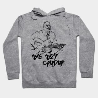 Big boy crudup Hoodie